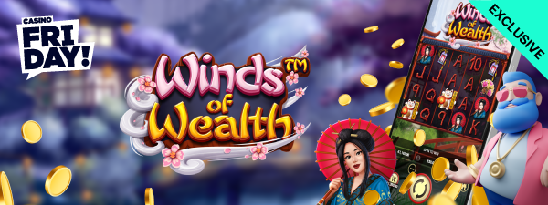 Winds of Wealth exclusive slot